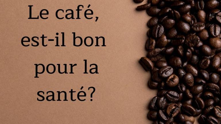 Le Café est-il bon pour la santé? Radio Lac 21.03.2018