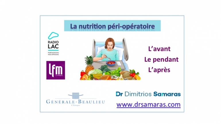 Les nouveaux progrès de la nutrition avant, pendant et après chirurgie. Radio Lac-LFM, 08 Mars 2019